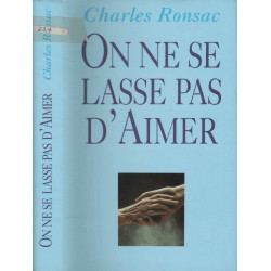 On ne se lasse pas d'aimer