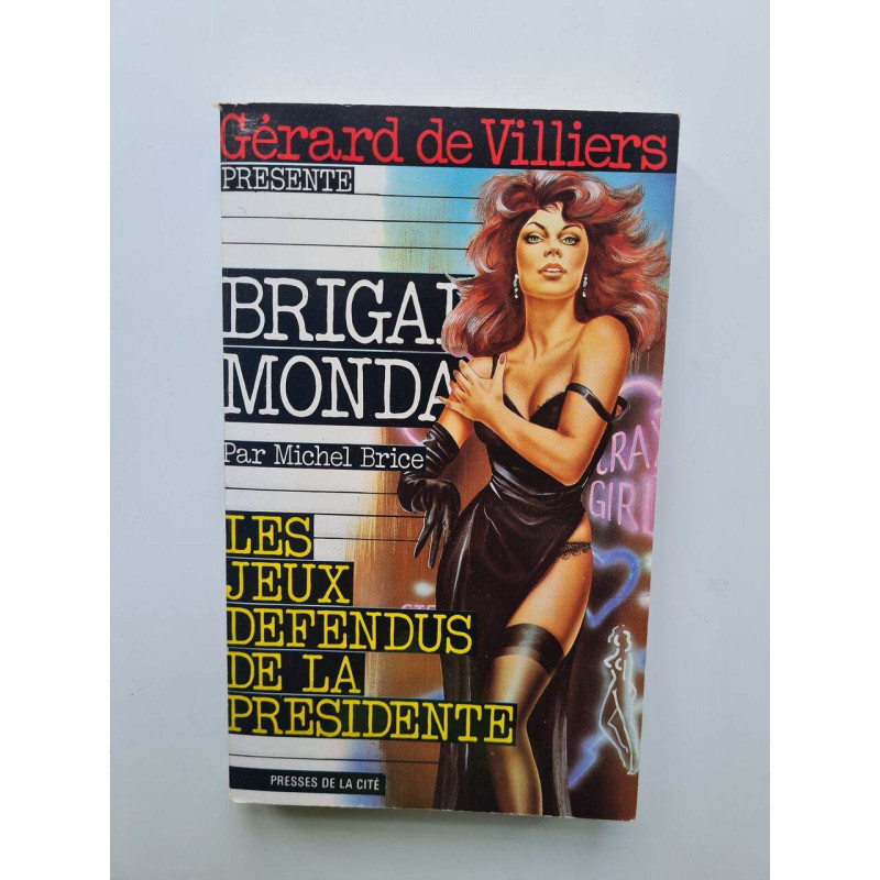 Les Jeux défendus de la Présidente (Brigade mondaine)n°87