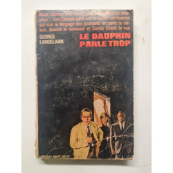 Le dauphin parle trop