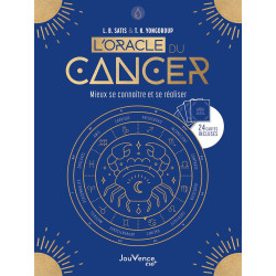 L'oracle du cancer : Mieux se connaître et se réaliser