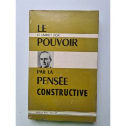 Le Pouvoir par la Pensée Constructive