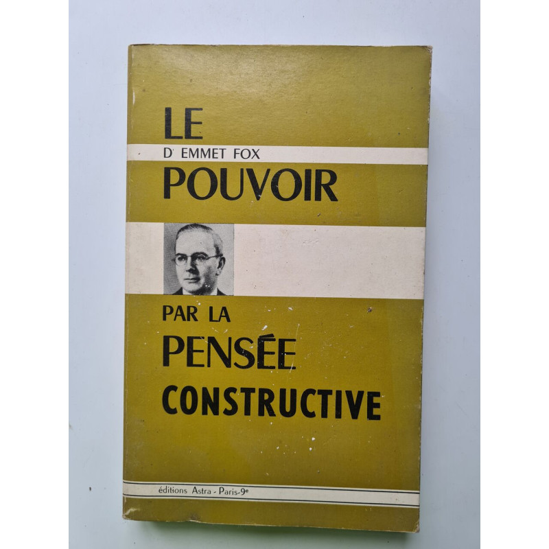 Le Pouvoir par la Pensée Constructive