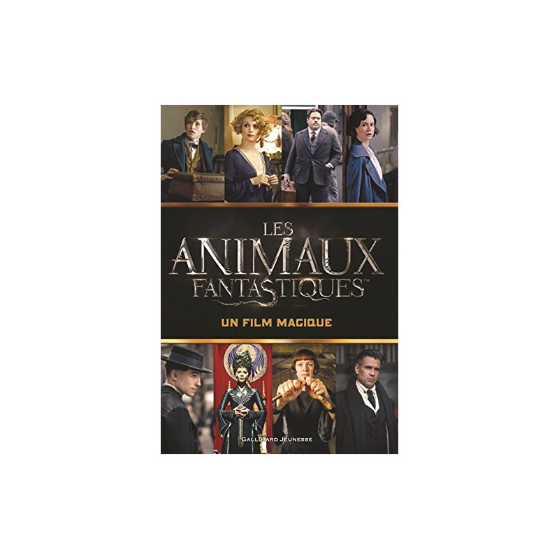 Les animaux fantatistiques: Un film magique