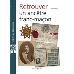 Retrouver un ancêtre franc-maçon