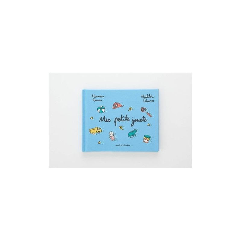 Les petits livres - Mes petits jouets: Fait avec amour