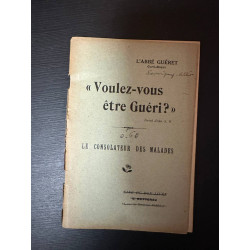 "voulez-vous etre gueri?"