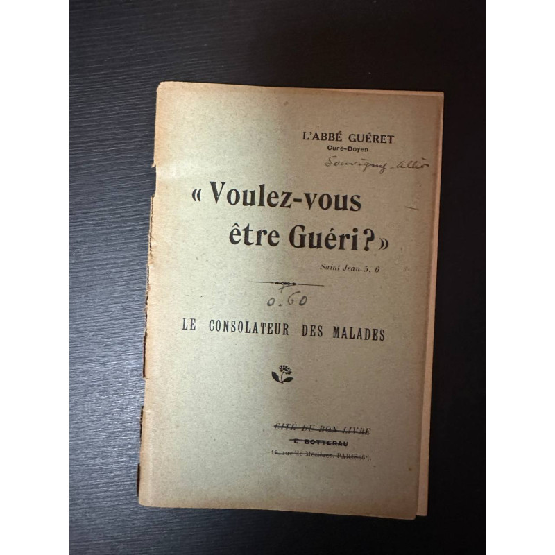 "voulez-vous etre gueri?"