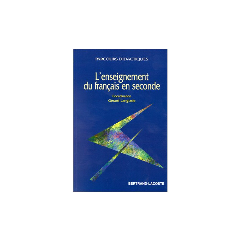 L'enseignement du français en seconde