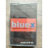 Blue X Know now no Cassette Audio-K7 NEUF SOUS BLISTER