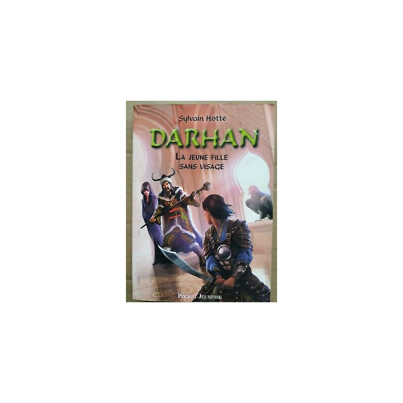 Sylvain Hotte Darhan Tome 3 La jeune fille sans visage