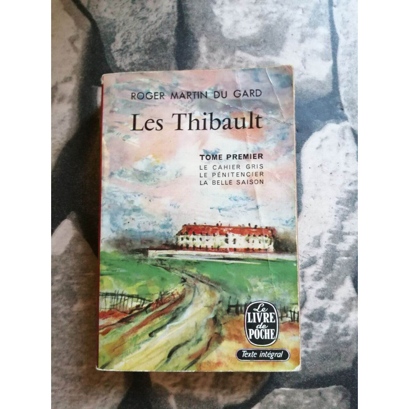 Les thibault (TOME PREMIER)
