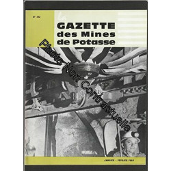 REVUE LA GAZETTE DES MINES DE POTASSE D'ALSACE [No 133] du 01/01/1965