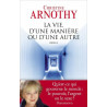 La vie d'une maniere ou d'une autre