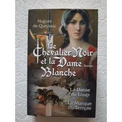 Le Chevalier noir et la Dame blanche