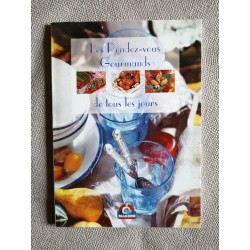 Les Rendez-vous Gourmands de tous les jours