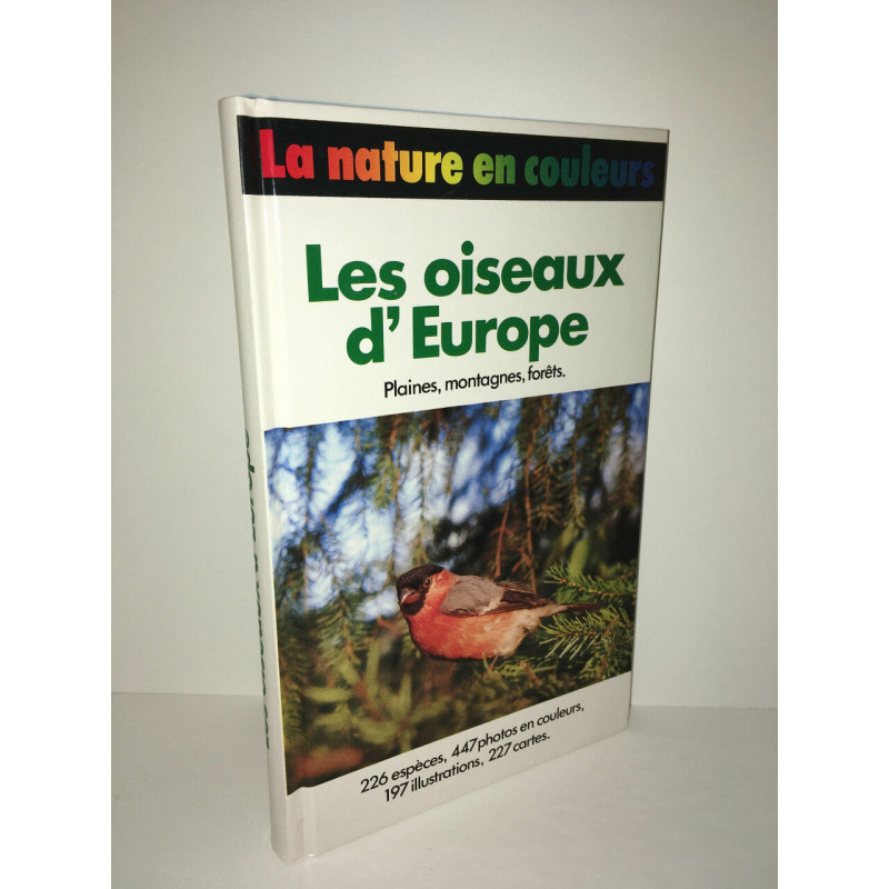 LES OISEAUX D'EUROPES PLAINES MONTAGNES FORETS