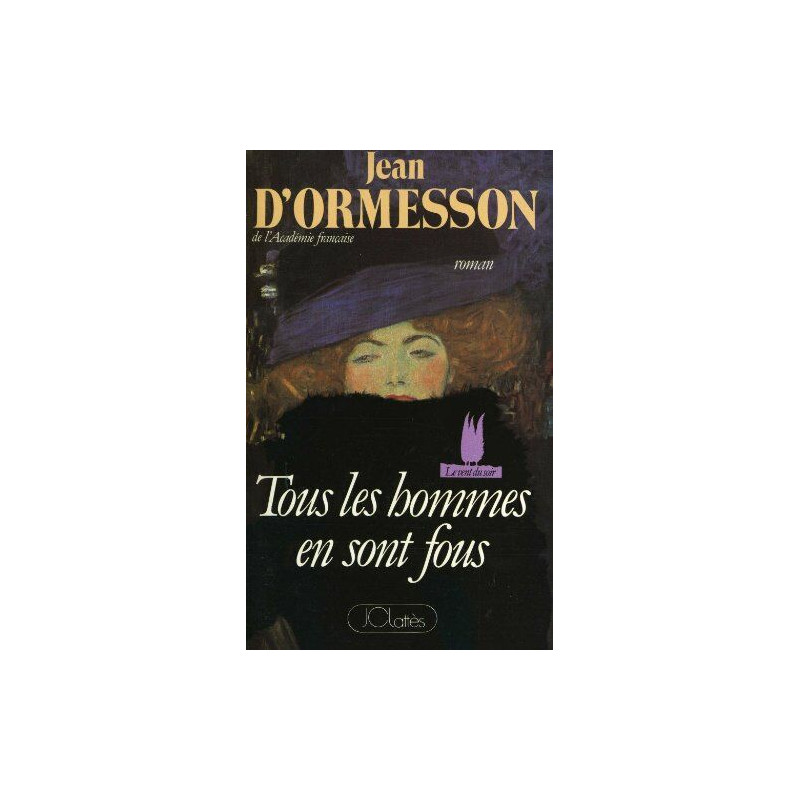 Tous les hommes en sont fous