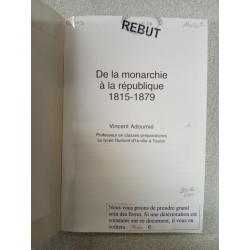 De la monarchie à la république 1815-1879