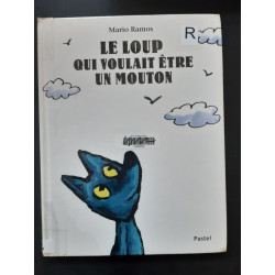 Le loup qui voulait être un mouton
