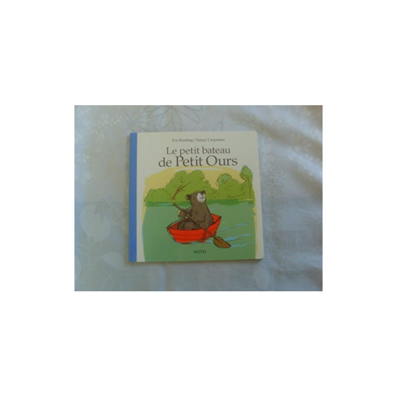 Le bateau de petit ours
