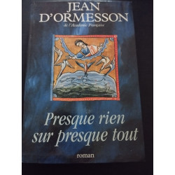 Presque rien sur presque tout