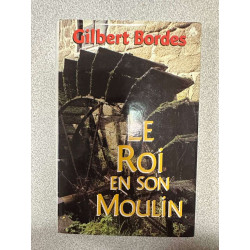 Le roi en son moulin