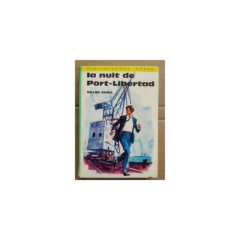 Gilles Avril La nuit de port Bibliothèque verte 1971