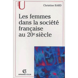 Les femmes dans la societe francaise au 20e siecle