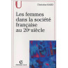 Les femmes dans la societe francaise au 20e siecle