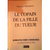 LE COPAIN DE LA FILLE DU TUEUR ( épreuves non corrigées )