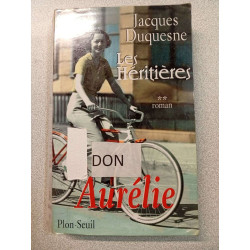 Les héritières tome 2. Aurélie