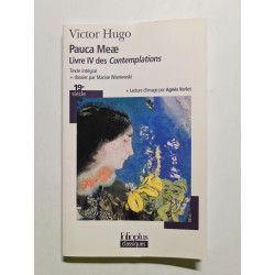 Pauca Meae: Livre IV des Contemplations