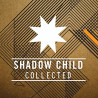 Shadow Child Collected [Import allemand]