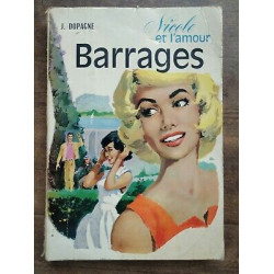 j Dopagne Nicole et l'amour Barrages Tome 3