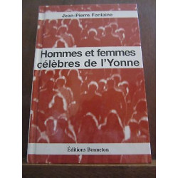 jean pierre fontaine Hommes et femmes célèbres de l'yonne