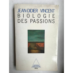 jean didier Vincent Biologie Des Passions