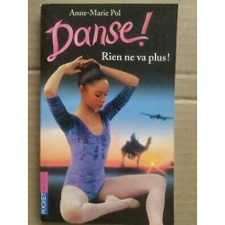 anne marie Pol Danse Tome 13 Rien ne vas plus