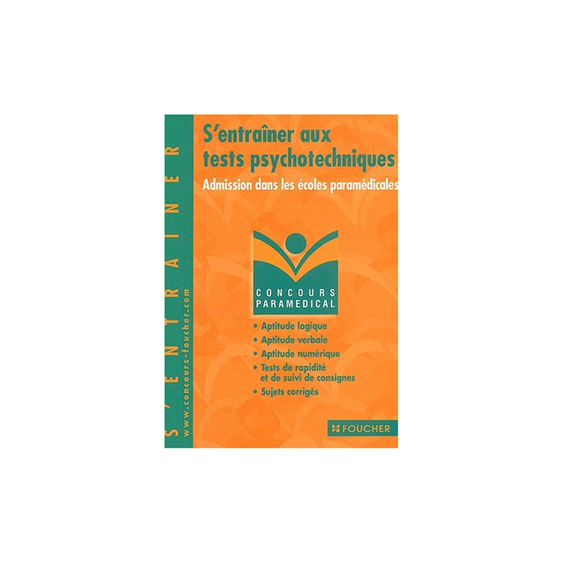 Concours Paramédical : S'entraîner aux tests psychotechniques...