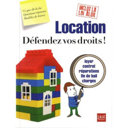 Location : défendez vos droits
