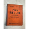 Pour bien lire lecture expliquée