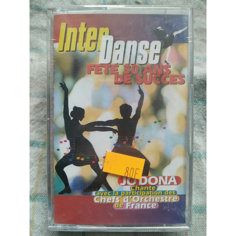 Inter Danse fête 30 ans de succès Jo Dona Cassette Audio-K7 NEUVE...