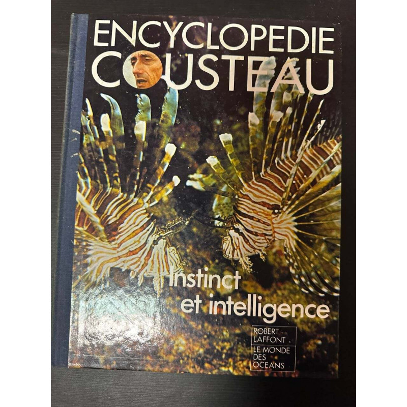 Encyclopedie Cousteau - Instinct et intelligence