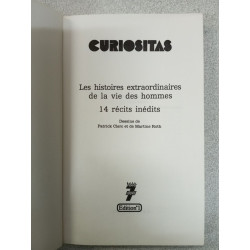 Curiositas n°1 - les histoires extraordinaires de la vie des...