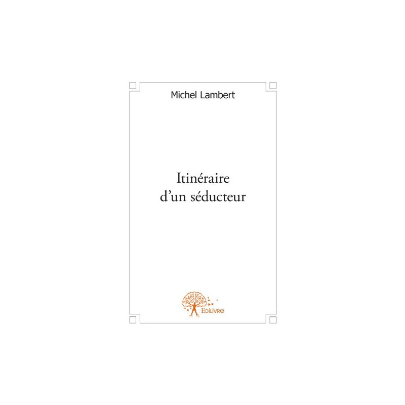 Itineraire d'un Seducteur
