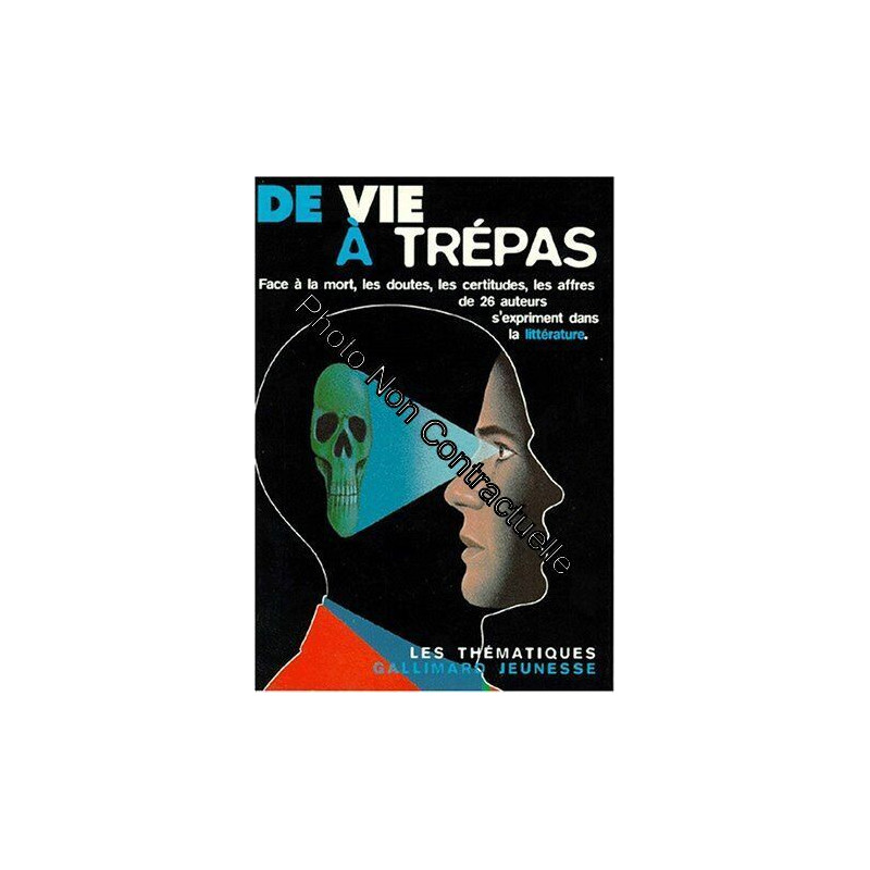 De vie à trépas ou L'art d'exprimer dans la littérature doutes...