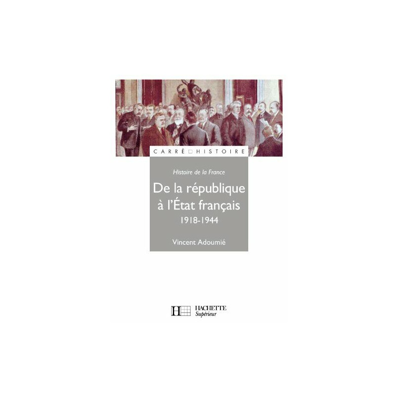 De la République à l'Etat français 1918-1944