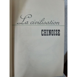 La civilisation chinoise
