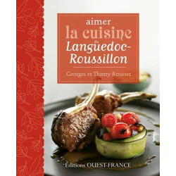 Aimer la cuisine du Languedoc-Roussillon