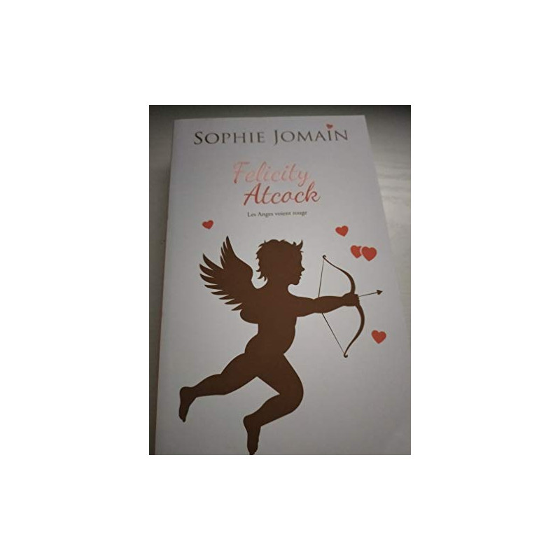 Felicity Atcock les anges voient rouge Felicity Atcock les anges voient rouge
