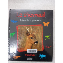 Le chevreuil: Farouche et gracieux